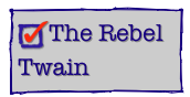 The Rebel Twain